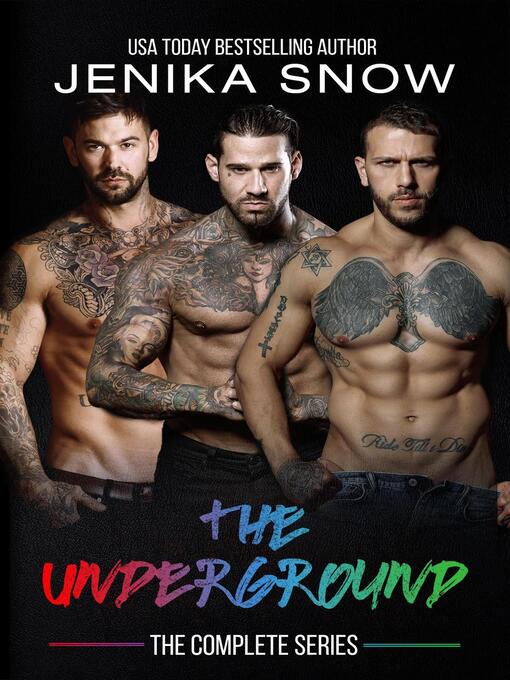 Title details for The Underground: The Complete Series by Jenika Snow - Available